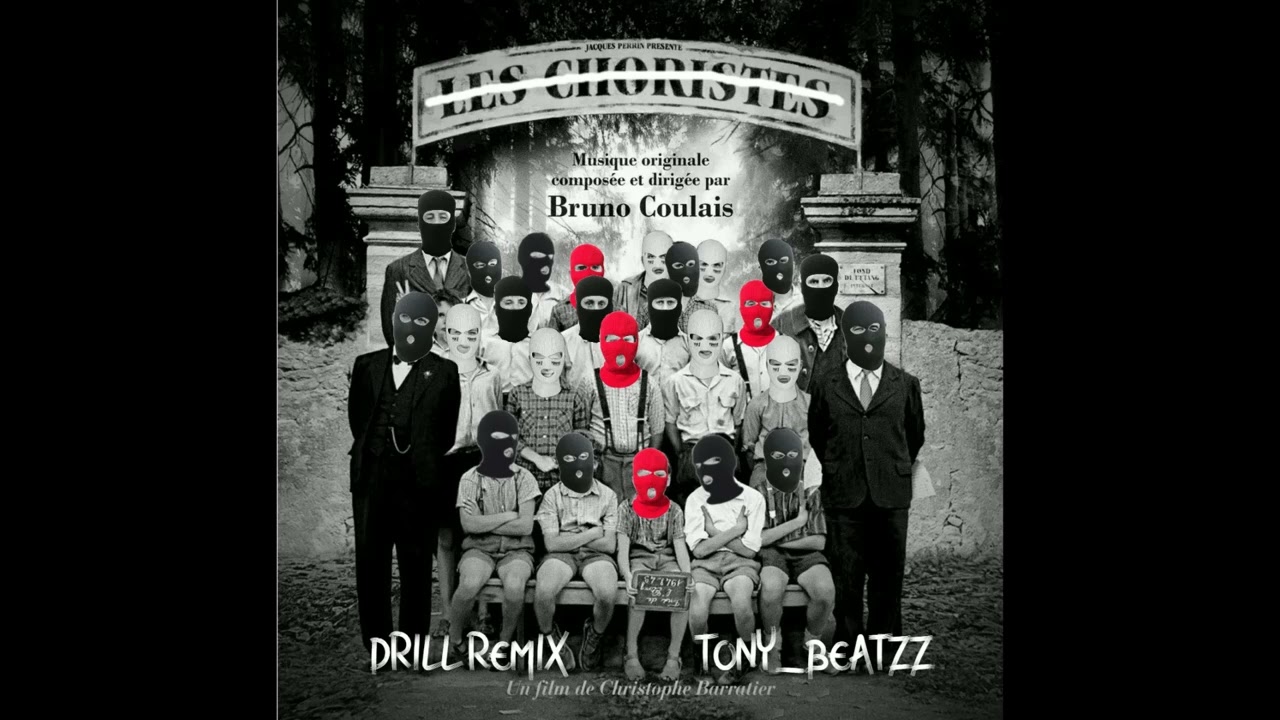 Les Choristes - Drill Version (Prod. Tony_Beatzz)