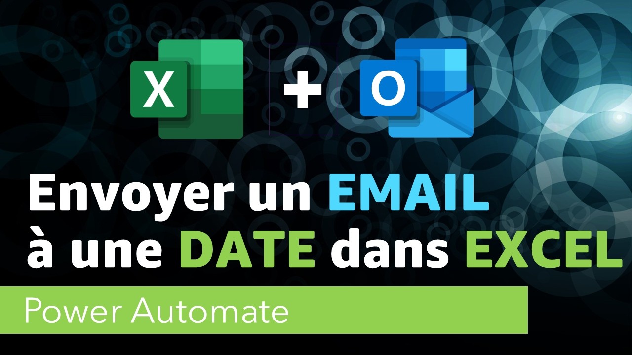 Power Automate: comment envoyer un Mail à partir d'Excel (office365 Pro)