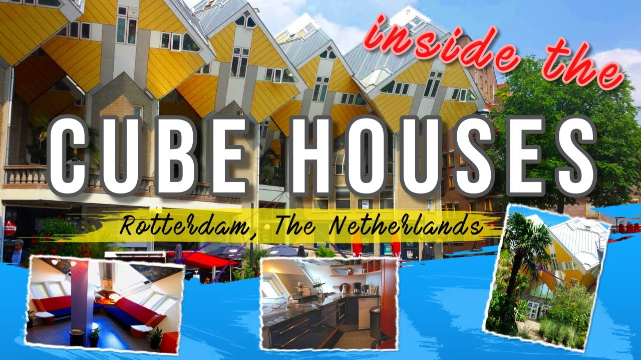 You Won't Believe What's Inside Rotterdam's Most Bizarre Houses