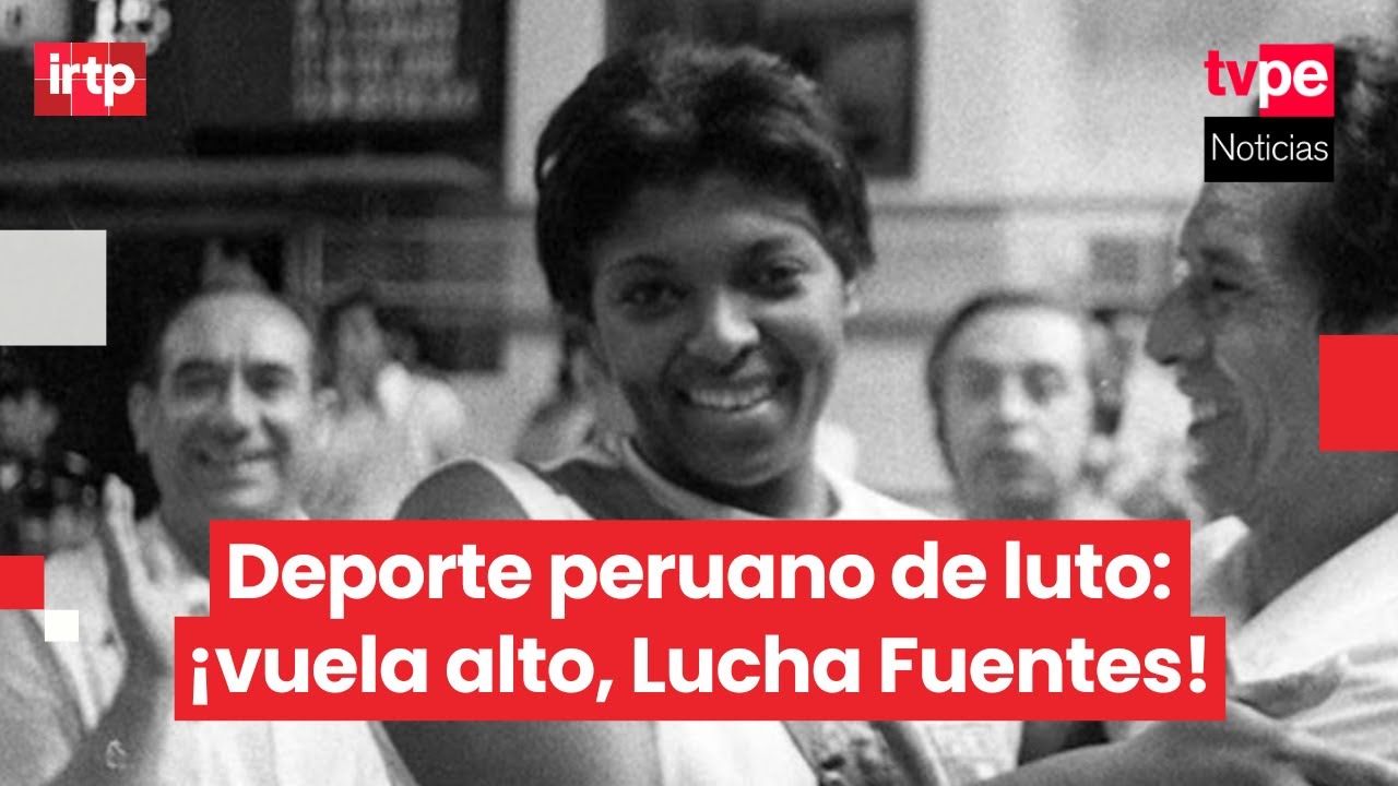 Lucha Fuentes: ¿quién fue y por qué su legado vive en la memoria del Perú?