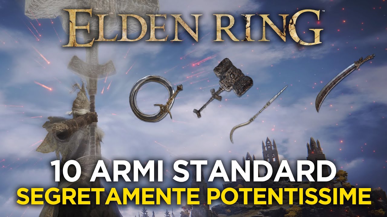 ELDEN RING | 10 ARMI FORTISSIME DA USARE CON LE CENERI DI GUERRA