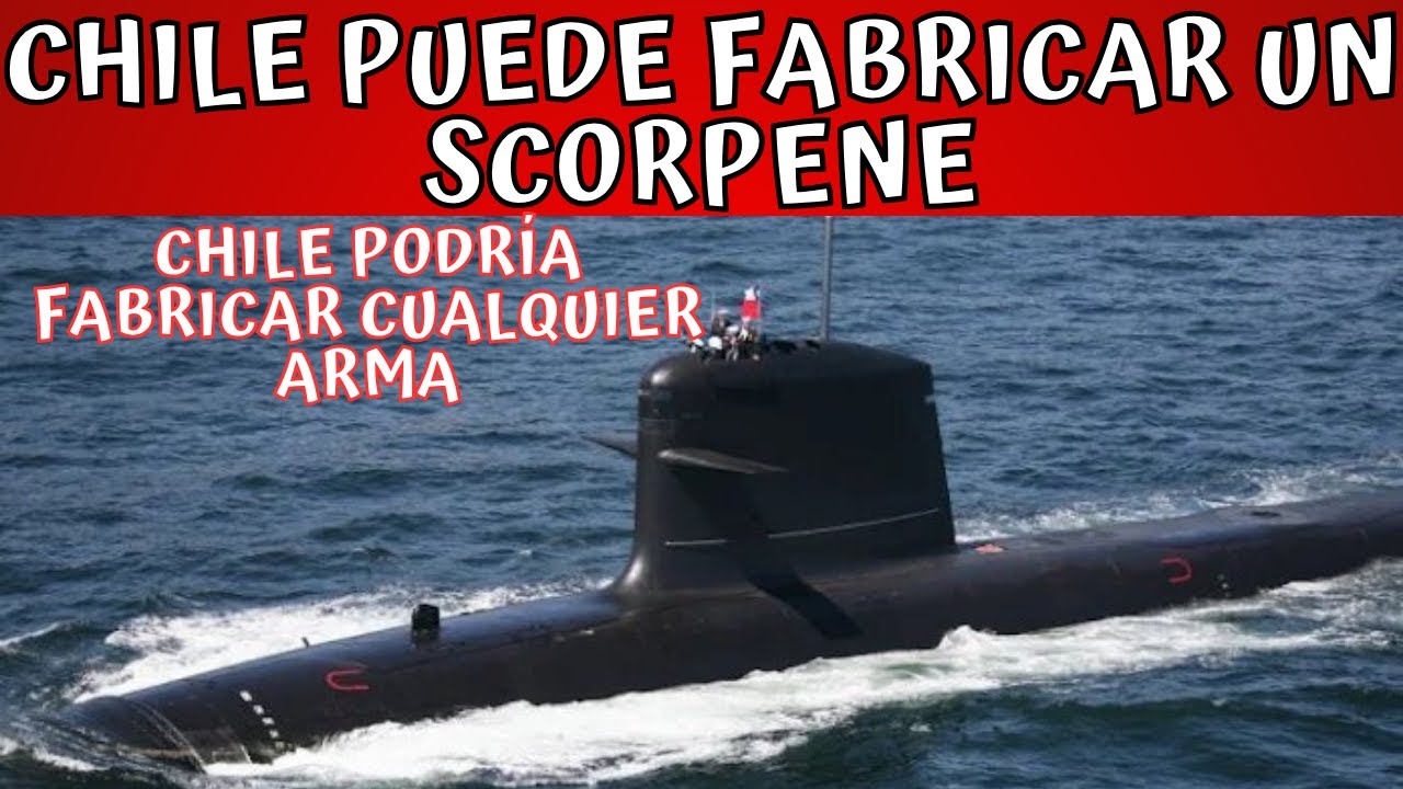 Chile podría fabricar nacionalmente un submarino scorpene