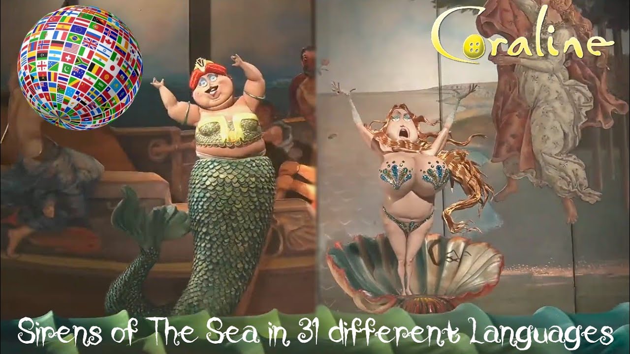 Coraline (2009) - Sirens of The Sea Now in 31 Different Languages!