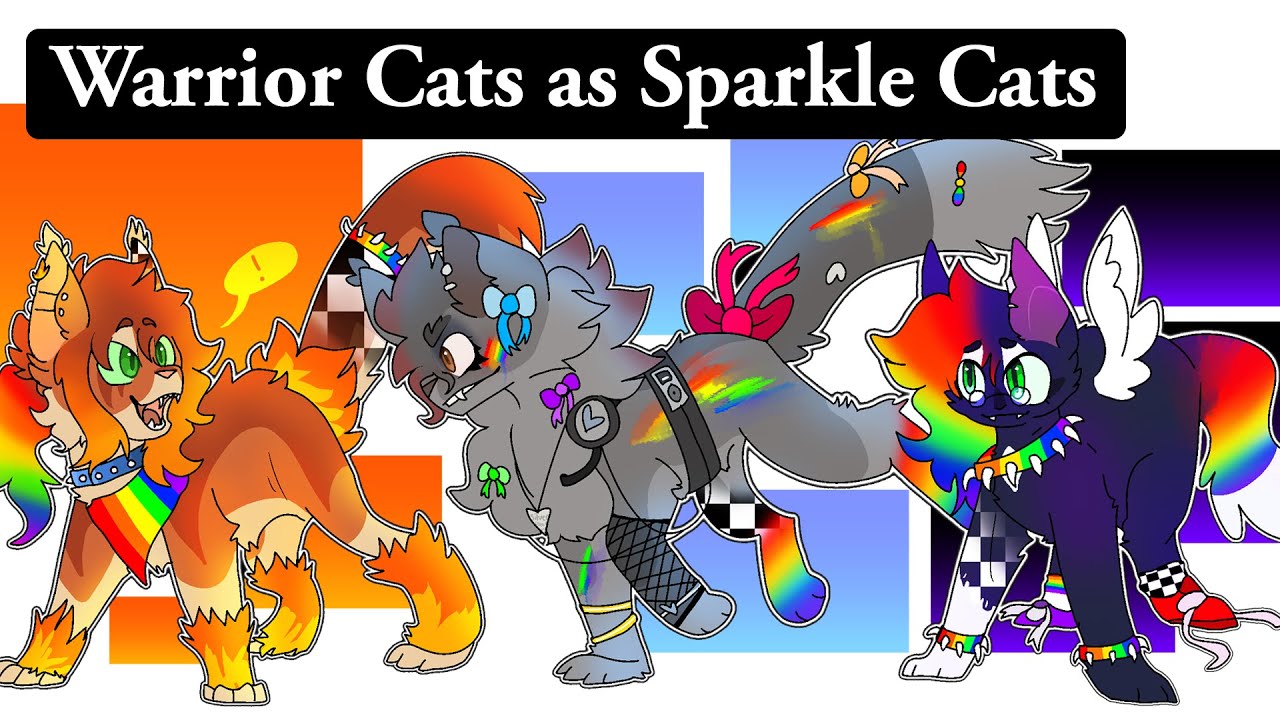 Warrior Cats as Sparkle Cats