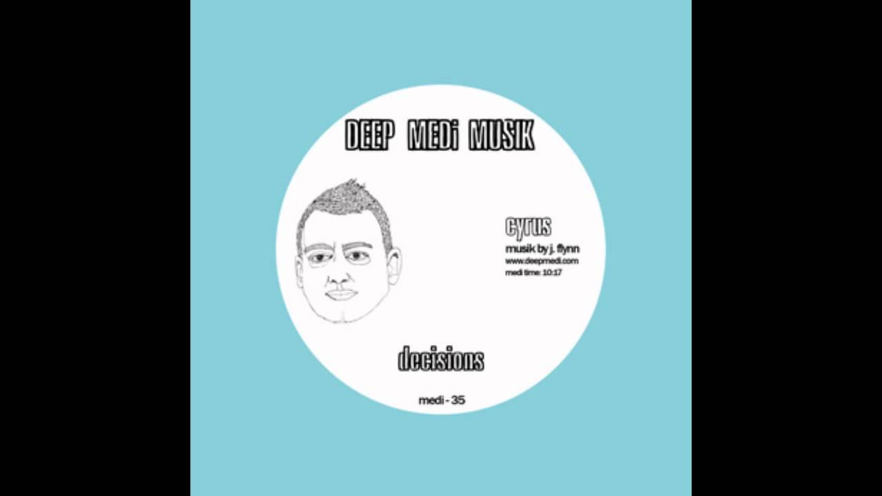 Cyrus - Decisions (DEEP MEDi Musik)
