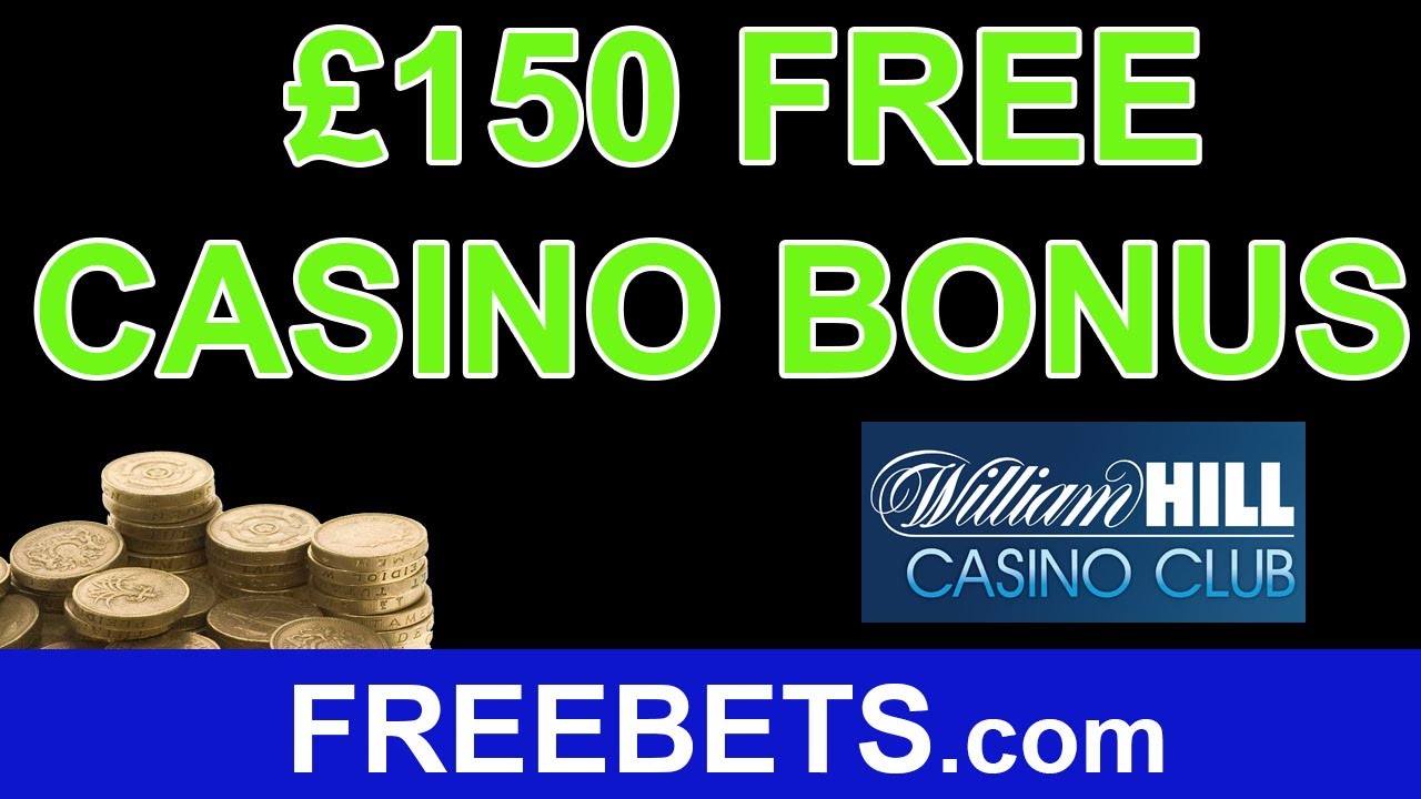 How To Claim A &pound;150 Free Casino Bonus With William Hill Casino