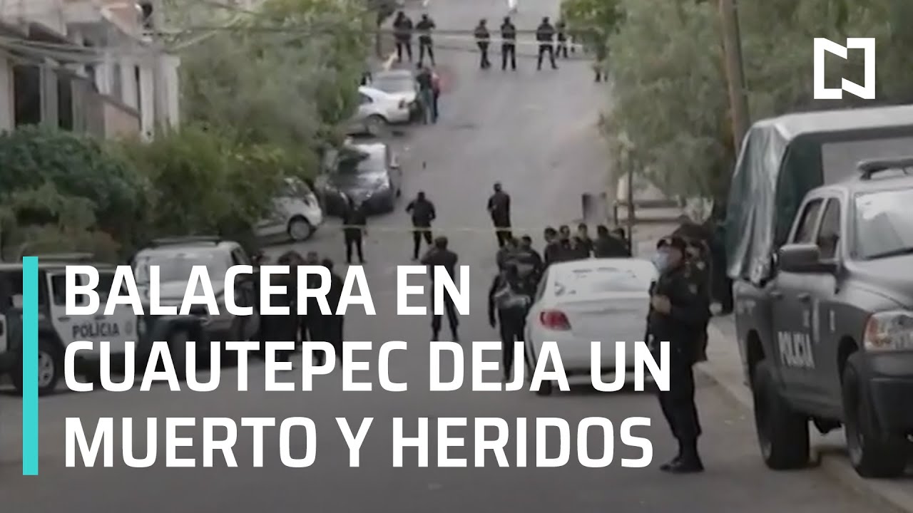Balacera en Cuautepec deja una persona muerta - Las Noticias