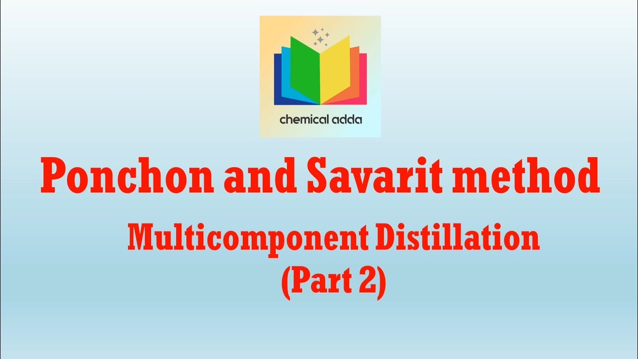 Ponchon Savarit Method step by step | Part 2 @chemicaladda