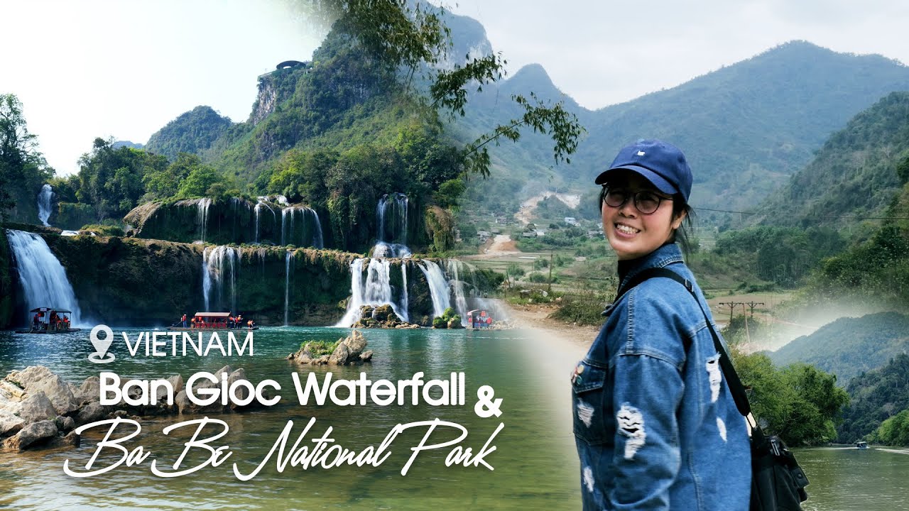 Ba Be National Park & Ban Gioc Waterfall Vietnam trip from Hanoi | #travel