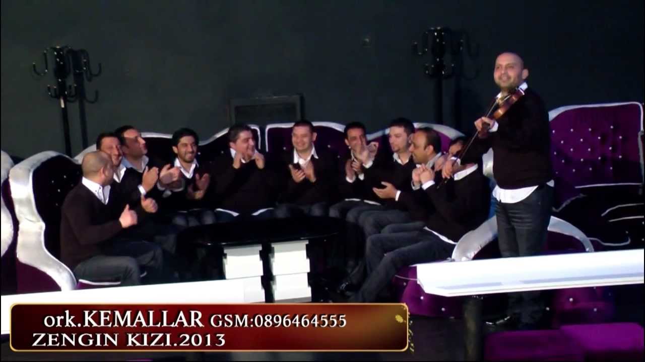 Zengin Kizi (Ork.Kemallar 2013) HD