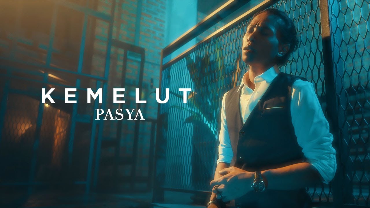 PASYA - KEMELUT (OFFICIAL MUSIC VIDEO)