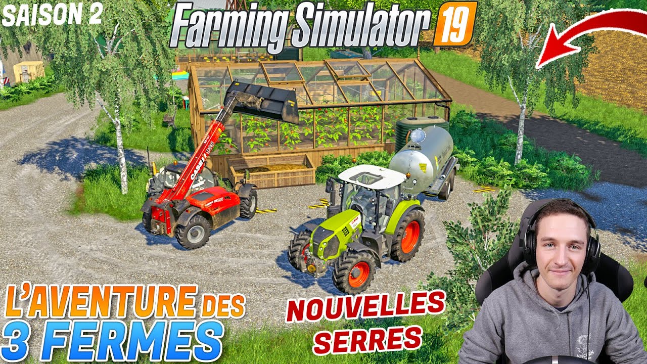 L'AVENTURE DES 3 FERMES S2 ! INSTALLATION DE NOUVELLES SERRES !