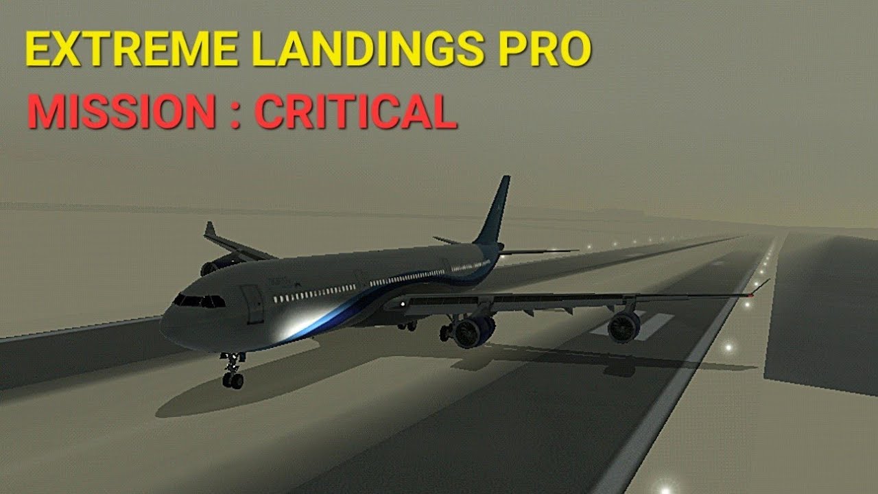 Extreme Landings Pro | Scenario : CRITICAL |