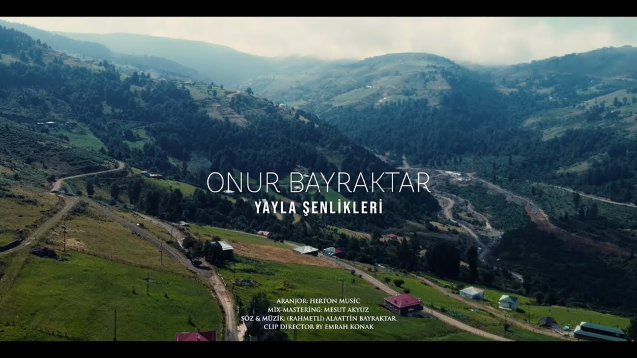 Onur Bayraktar - Yayla Şenlikleri