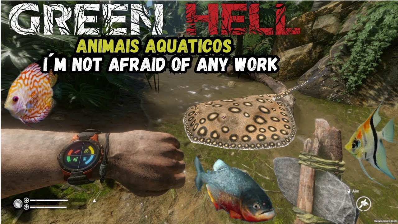 DESAFIO COMPLETO PT6  ANIMAIS AQUATICOS   I´M NOT AFRAID OF ANY WORK GREEN HELL