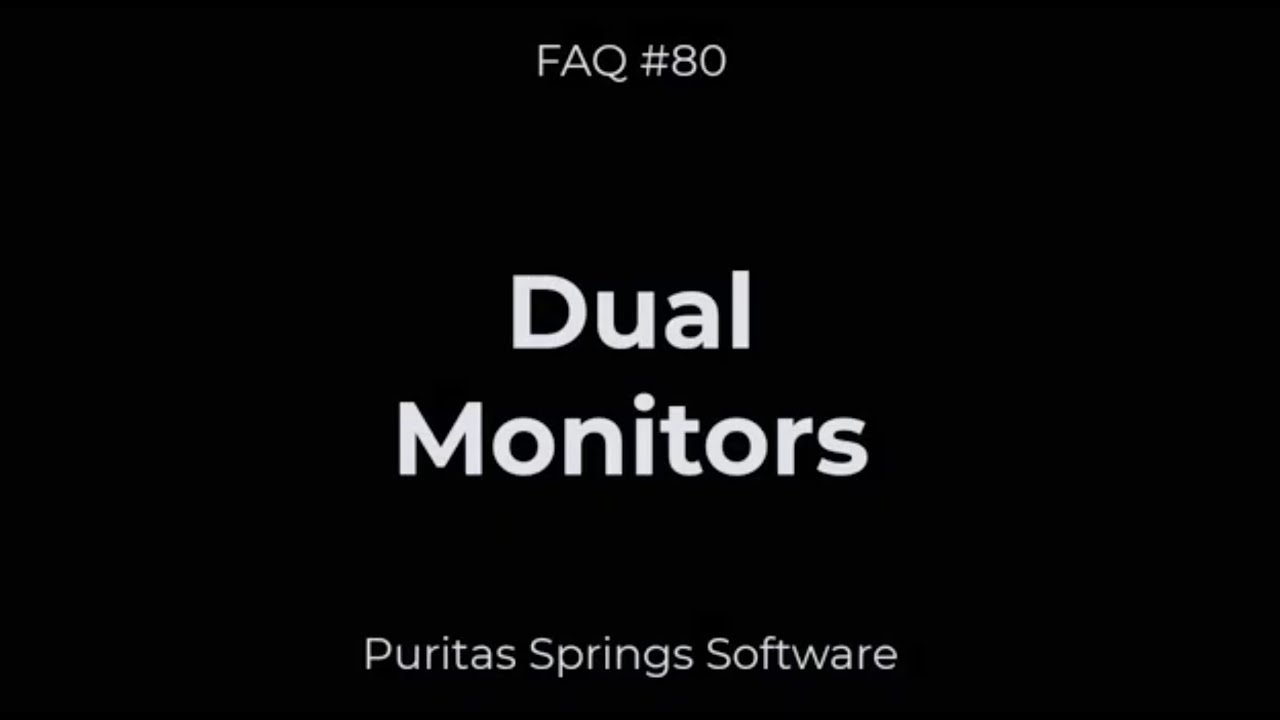 FAQ #80 - Dual Monitors