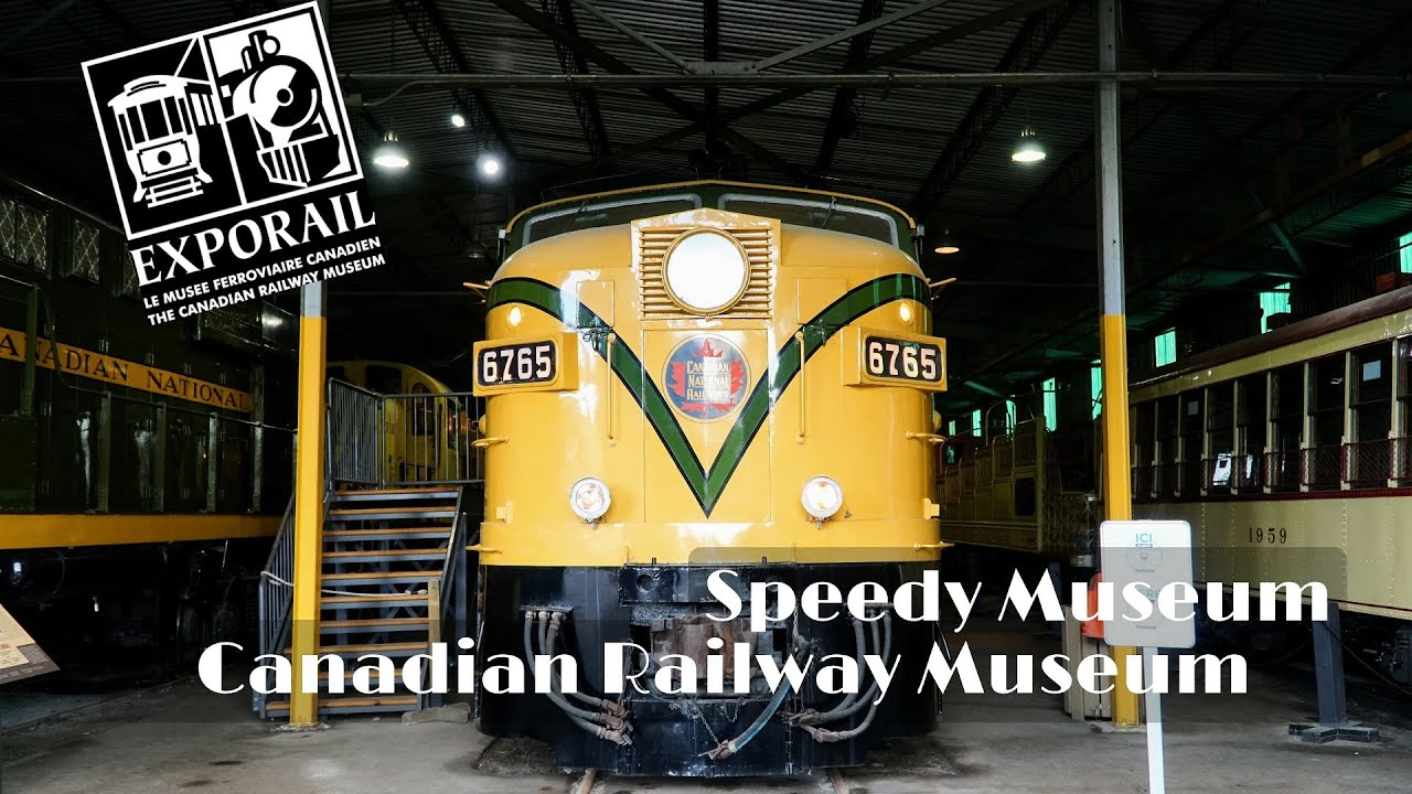 [Speedy Museum] Canadian Railway Museum (Part 2)