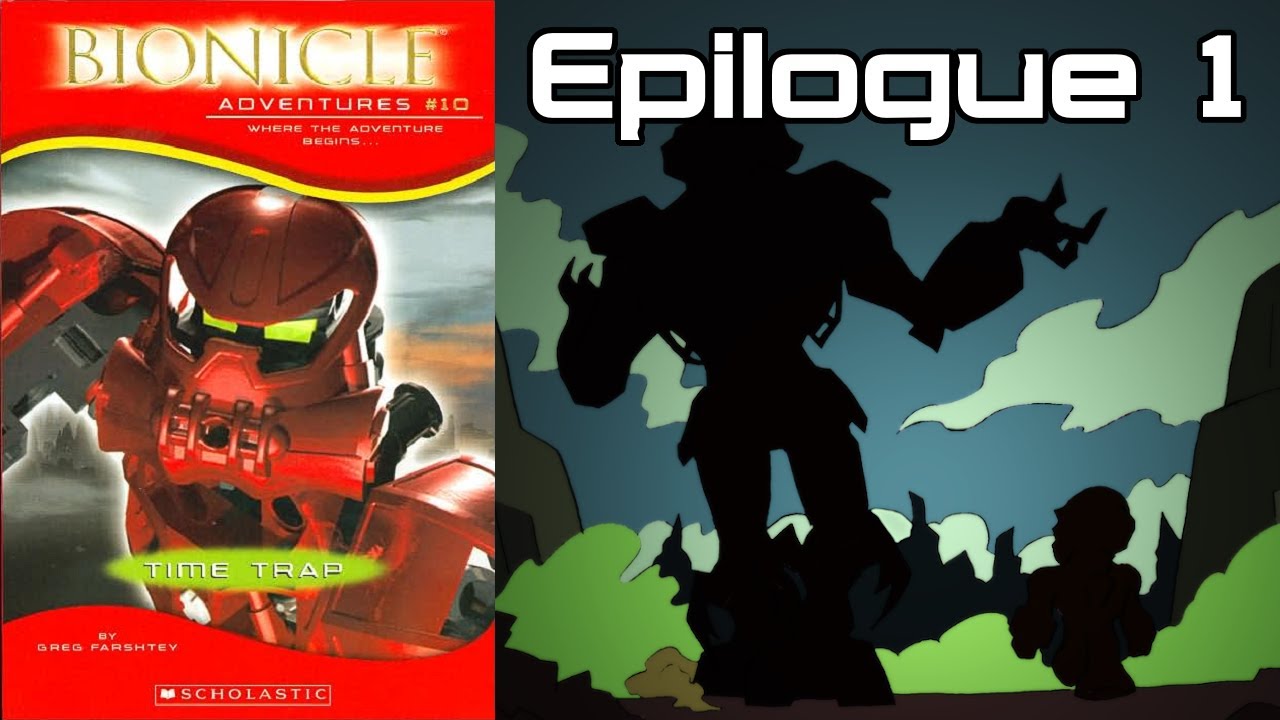 BIONICLE Adventures #10: Time Trap - Epilogue 1