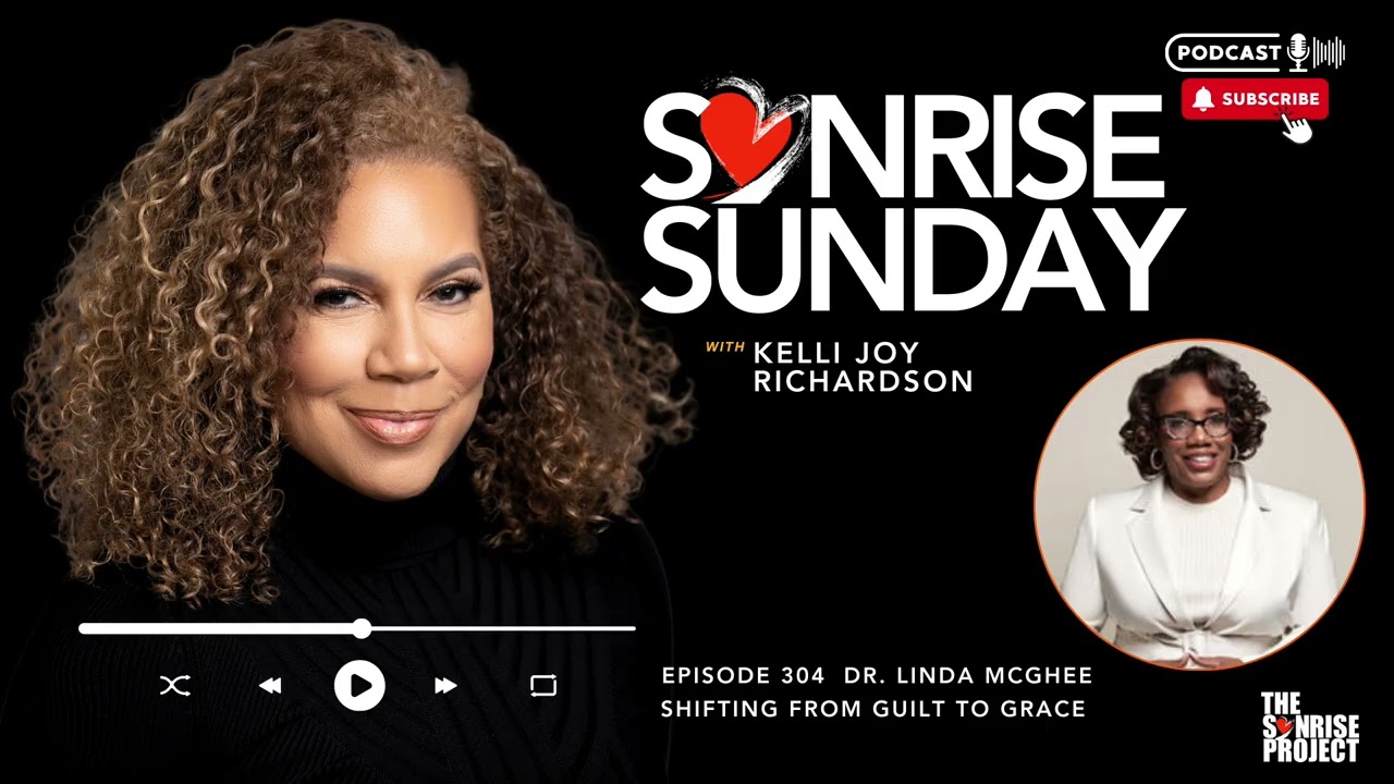 The SonRise Project Ep. 304 - Shifting From Guilt to Grace