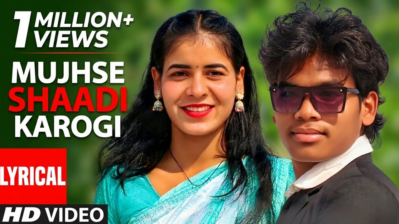  Mujhse shaadi karogi मुझसे शादी करोगी music video new version 2026#viralvideo