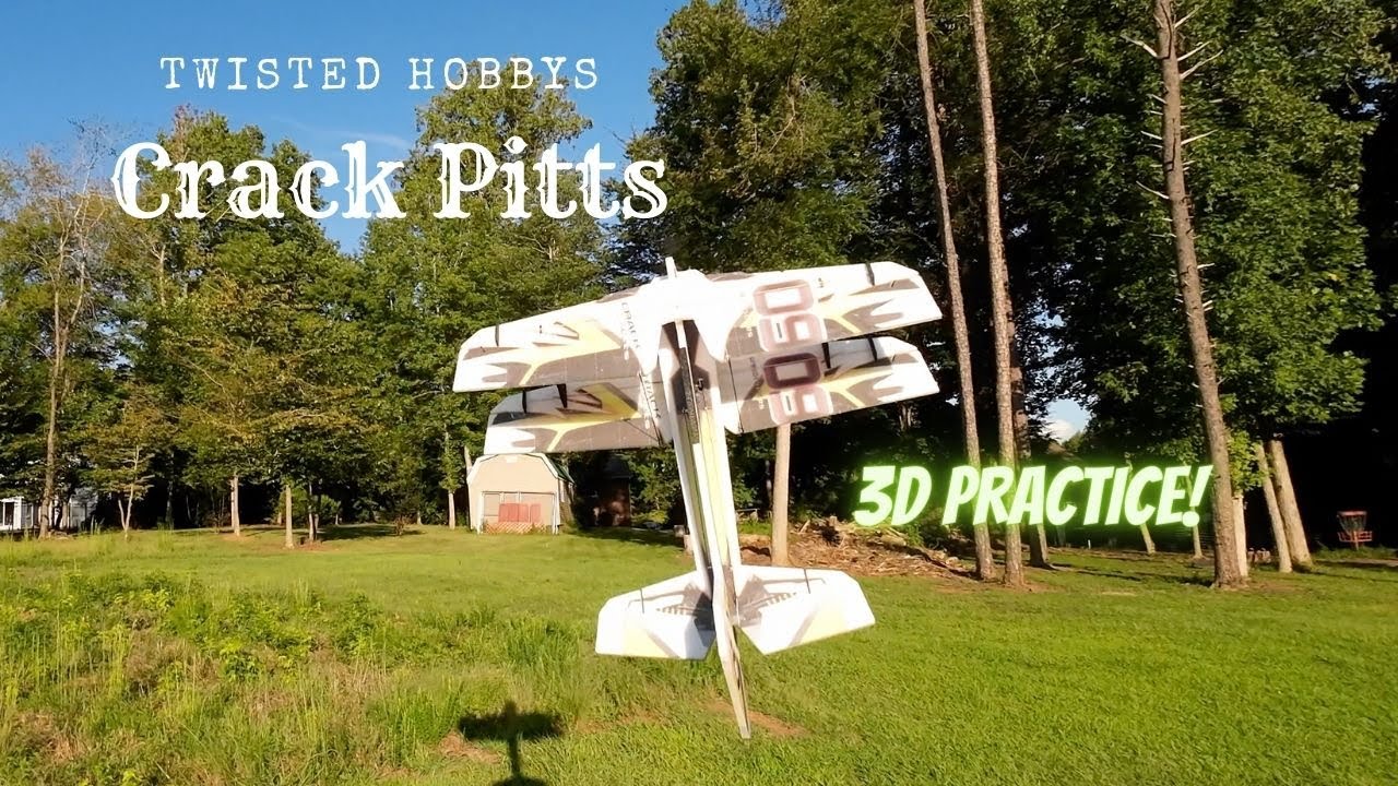 Twisted Hobbys Crack Pitts 3D Practice!