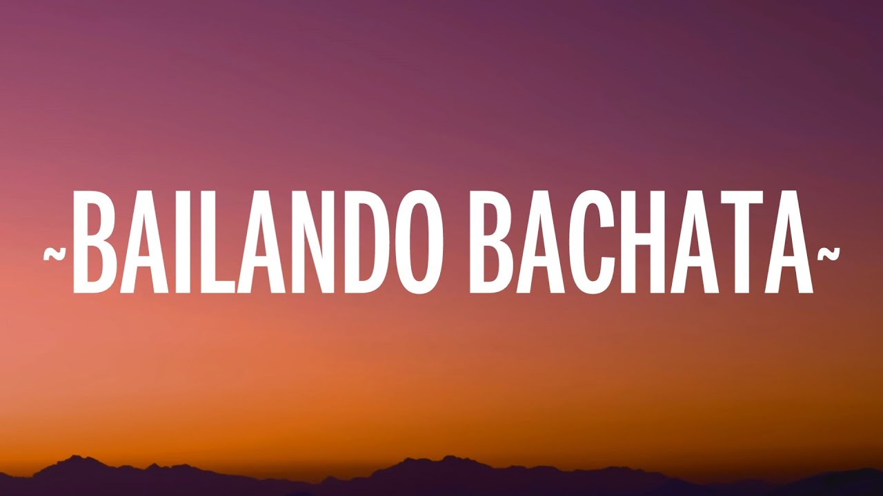Chayanne - Bailando Bachata (Letra/Lyrics)