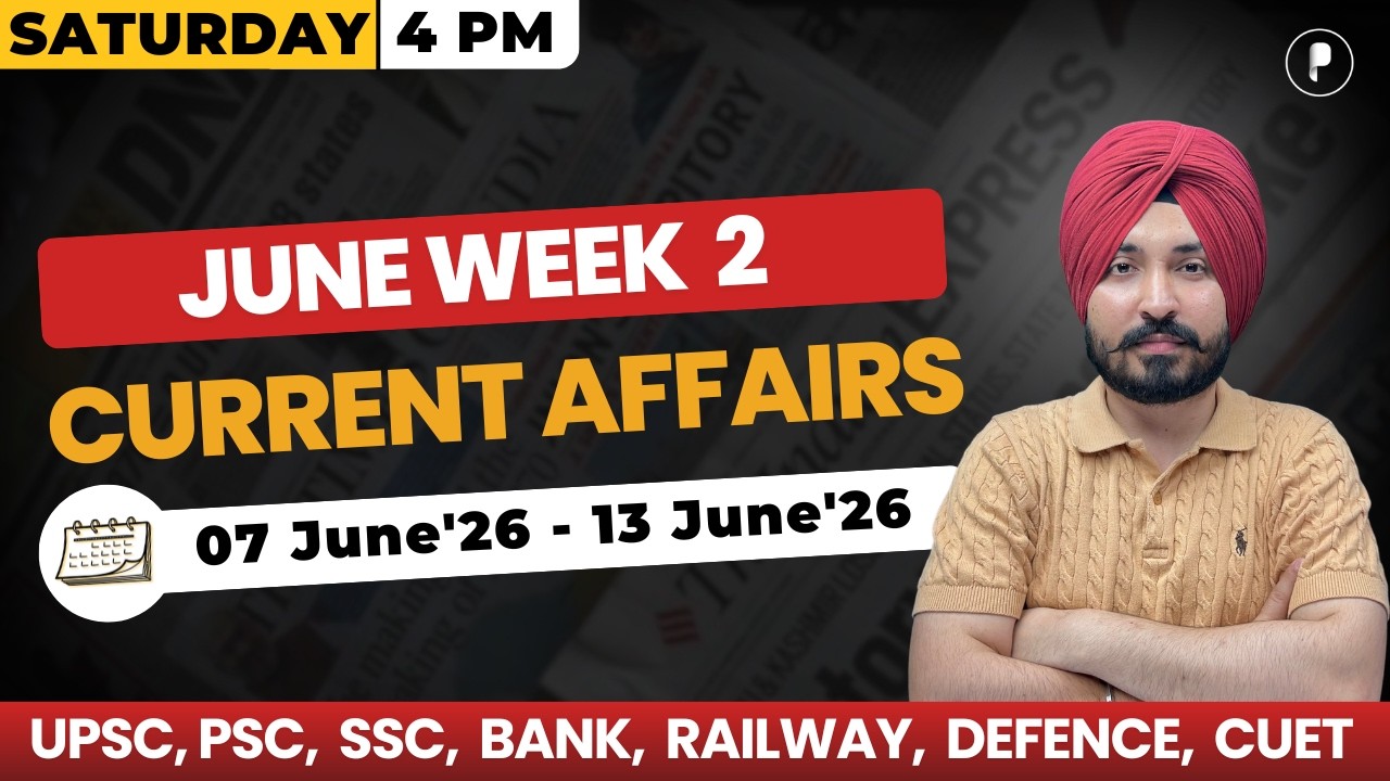 Weekly Current Affairs 2026 | June 2026 Week 2 | Parcham Classes Current Affairs