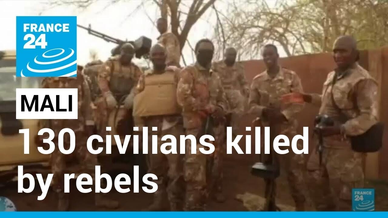 'Worst massacre' in Mali's history with over 130 civilians killed by rebels • FRANCE 24 English