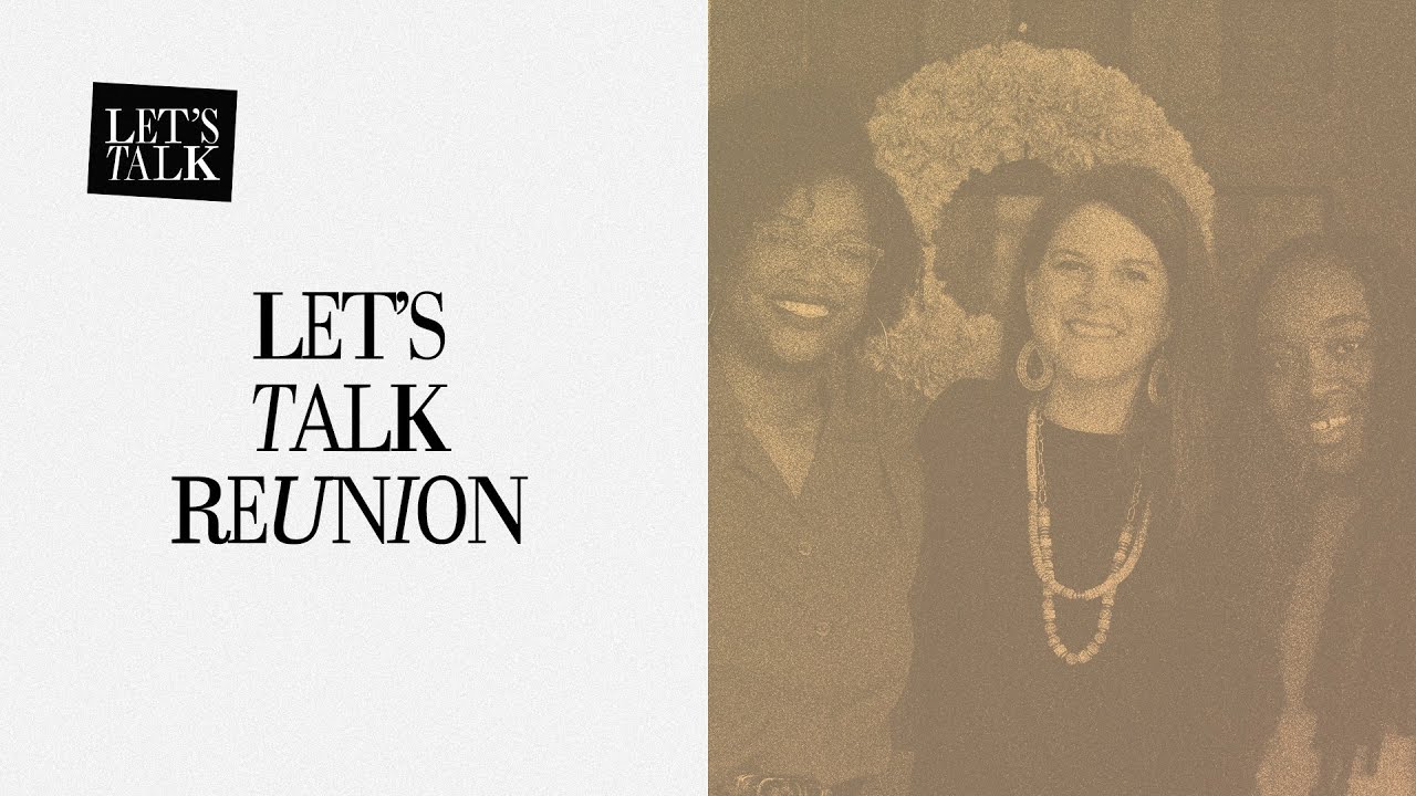 Let’s Talk Reunion: The Blessings of Bible Study with Friends