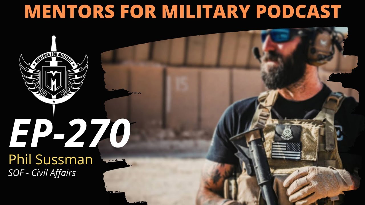 EP 270 | Phil Sussman | Civil Affairs