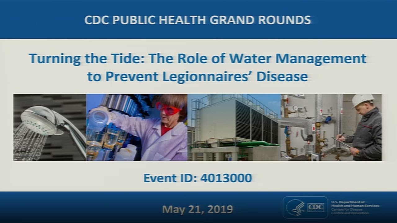 Turning the Tide: The Role of Water Management to Prevent Legionnaires’ Disease