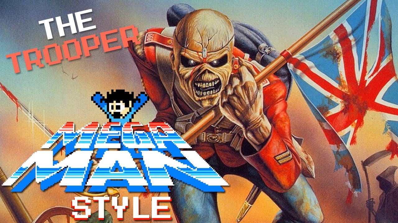 The Trooper (Iron Maiden) - Mega Man Style 8-Bit Remix
