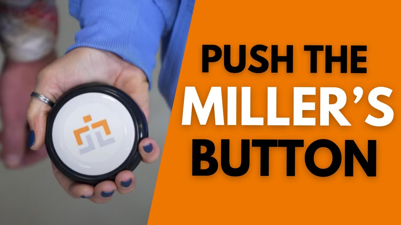 Push The Miller's Button