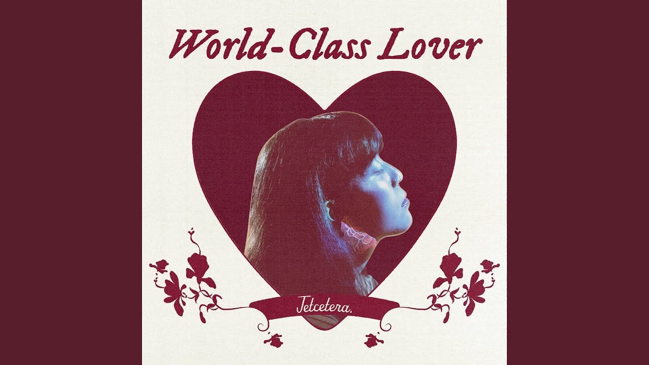 World-Class Lover