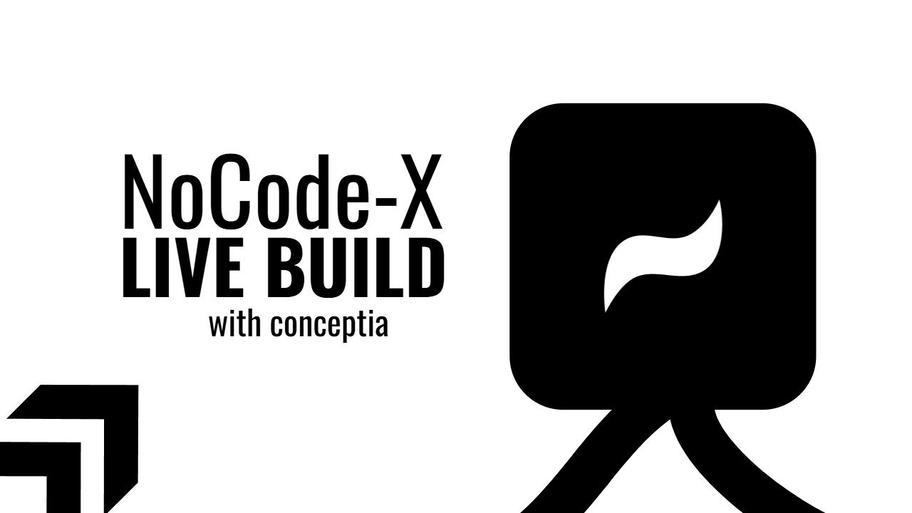 NoCode-X live build with conceptia [Part 4]