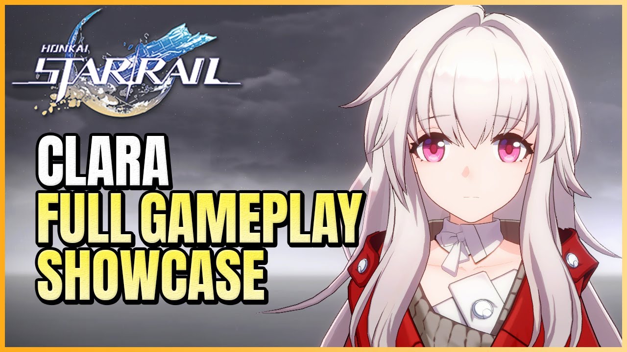 Clara Full Gameplay Showcase (All Skills, Talents, Animations) | Honkai Star Rail Characters CBT2