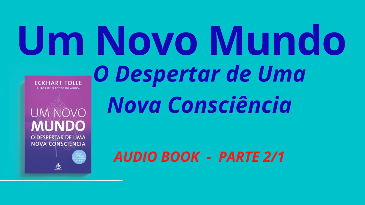 O DESPERTAR DE UMA NOVA CONSCIÊNCIA - O ESTADO ATUAL DA HUMANIDADE - ]CAP 2-1