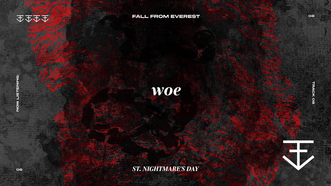 Fall From Everest - woe (Official Audio)