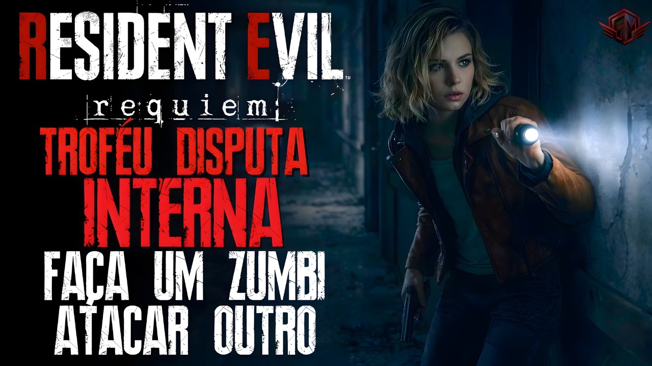 RESIDENT EVIL 9 REQUIEM: TROF&Eacute;U DISPUTA INTERNA F&Aacute;CIL - FA&Ccedil;A UM ZUMBI ATACAR OUTRO