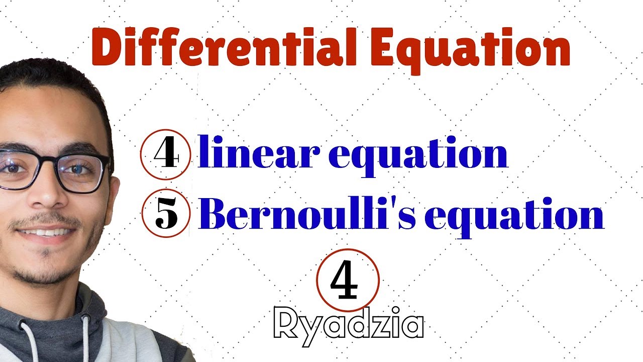 حل معادلة تفاضلية عادية من الدرجة الاولي (linear & Bernoulli)solve first order differential equation