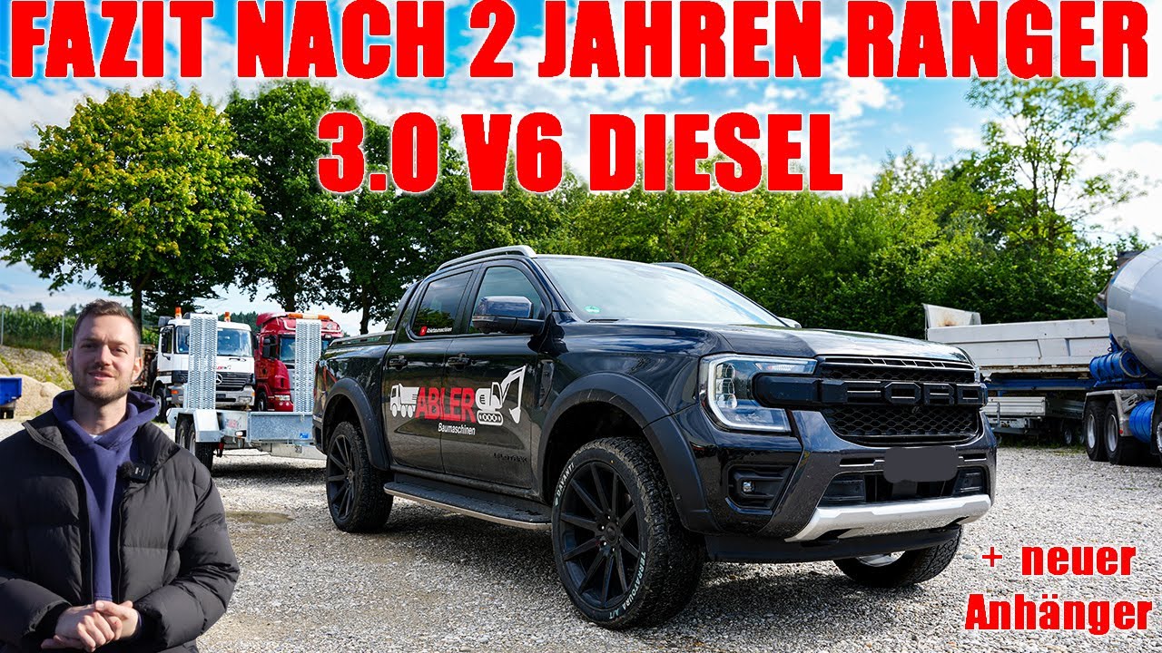 MEIN FAZIT NACH 2 JAHREN FORD RANGER 3.0 V6 DIESEL! + neuer Anhänger von Humbaur