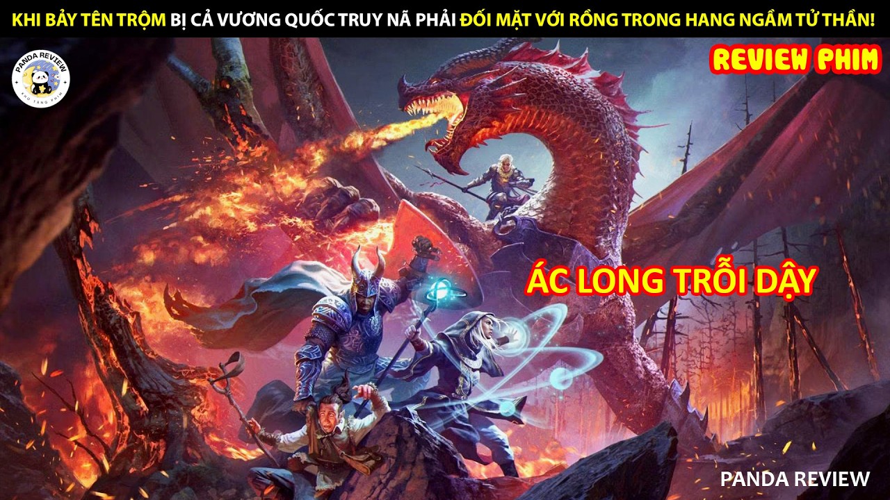 [Review Phim] KHI BẢY TÊN TRỘM BỊ CẢ VƯƠNG QUỐC TRUY NÃ PHẢI ĐỐI MẶT VỚI RỒNG TRONG HANG TỬ THẦN!