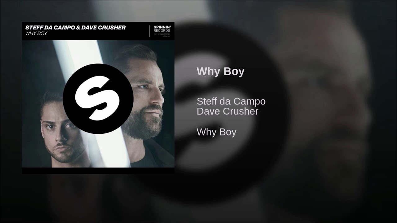 Steff da Campo & Dave Crusher - Why Boy