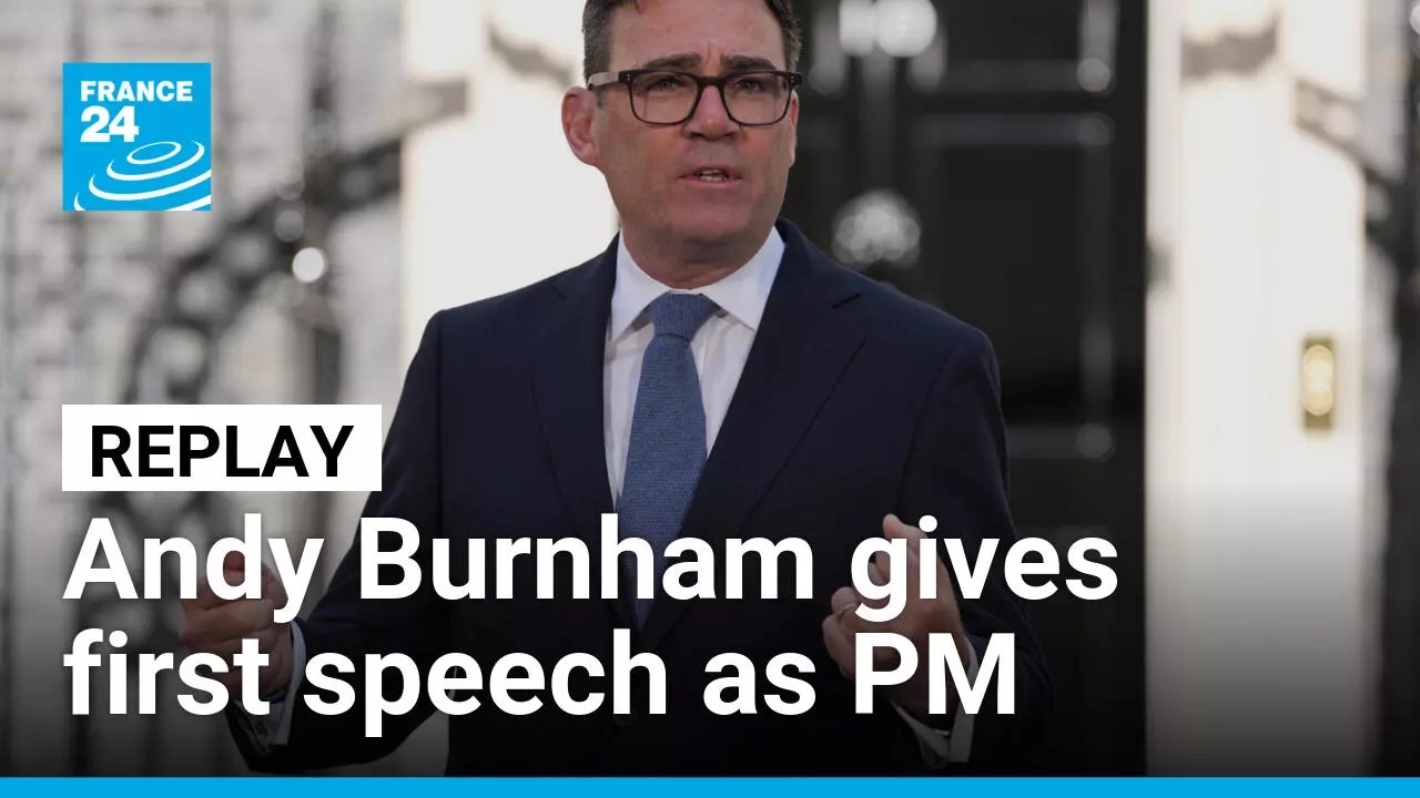 Replay: Andy Burnham gives first speech as UK Prime Minister &bull; FRANCE 24 English