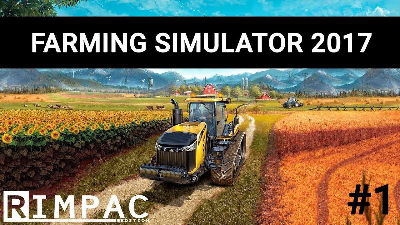 Farming Simulator 17 _ #1 _ В ожидании FS19...