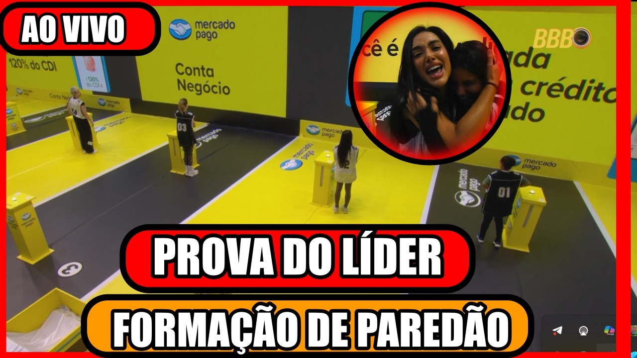 🔥PROVA DO L&Iacute;DER AO VIVO. FORMA&Ccedil;&Atilde;O DE PARED&Atilde;O AO VIVO; NOVO L&Iacute;DER;  BBB26 AO VIVO