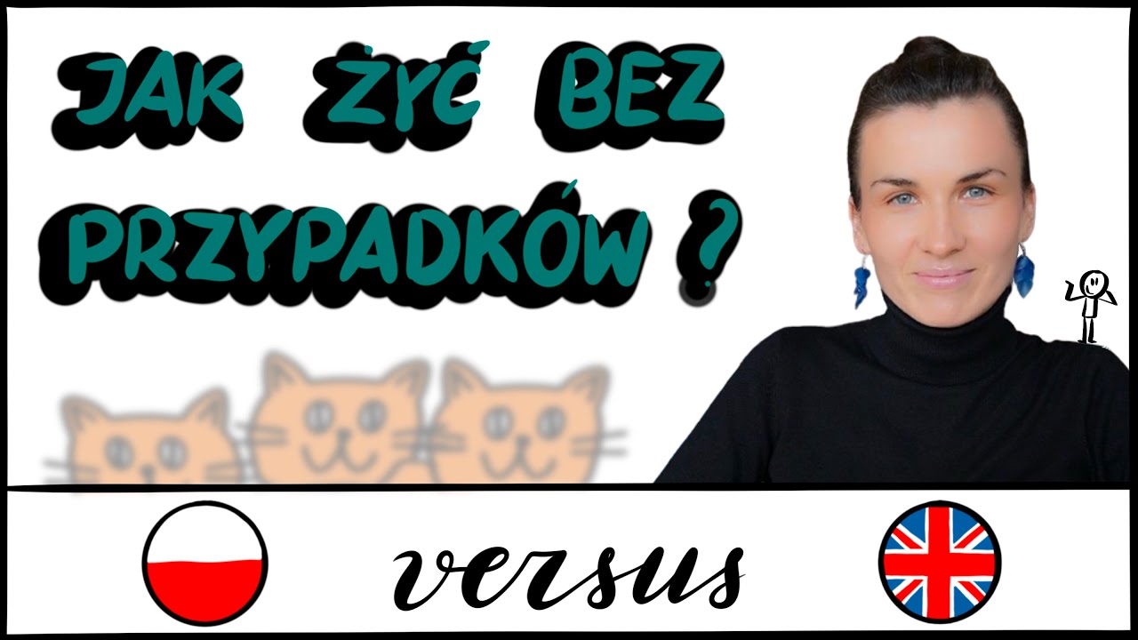 Najważniejsza r&oacute;żnica między językiem polskim a angielskim