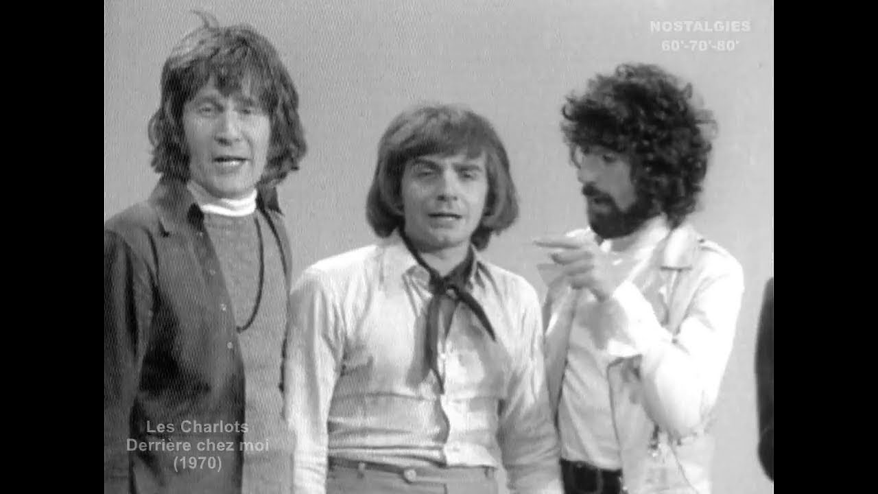 Les Charlots - Derrière chez moi (1970)