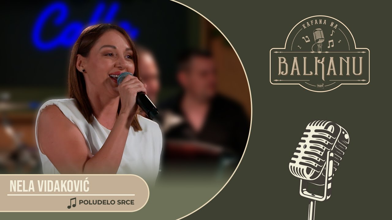 Nela Vidakovic - POLUDELO SRCE (UZIVO) | Kafana na Balkanu