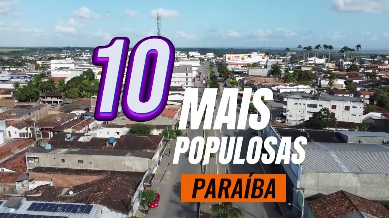 As 10 cidades mais populosas da Paraíba